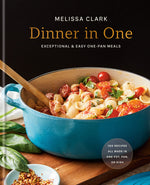 Book cover for Dinner in One: Exceptional & Easy One-Pan Meals: A Cookbook