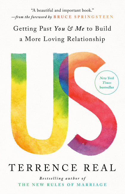 Book cover for Us: Getting Past You and Me to Build a More Loving Relationship