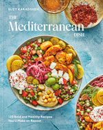 Book cover for The Mediterranean Dish: 120 Bold and Healthy Recipes You'll Make on Repeat: A Mediterranean Cookbook