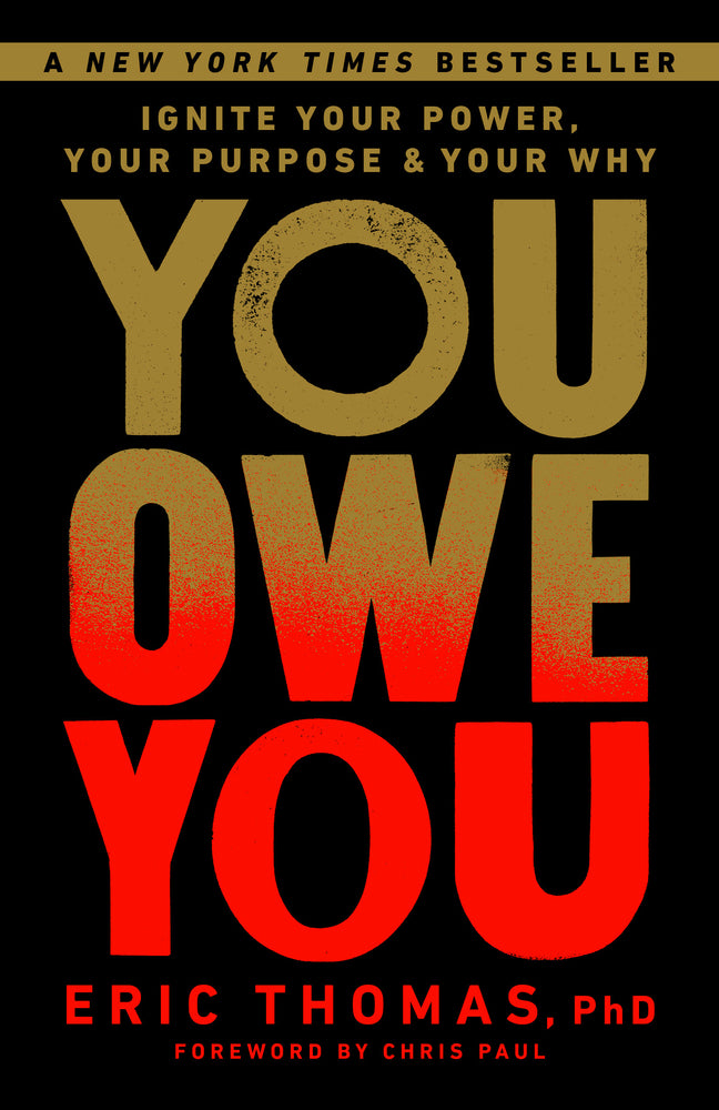 Book cover for You Owe You: Ignite Your Power, Your Purpose, and Your Why