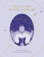 Book cover for The Sacred Woman Journal: Eighty-Four Days of Reflection and Healing