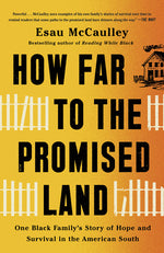 Book cover for How Far to the Promised Land: One Black Family's Story of Hope and Survival in the American South