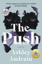 Book cover for The Push: A GMA Book Club Pick (a Novel)