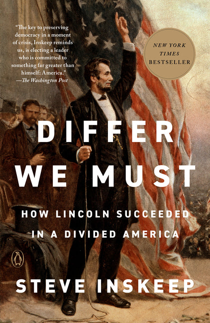 Book cover for Differ We Must: How Lincoln Succeeded in a Divided America