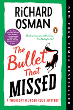 Book cover for The Bullet That Missed: A Thursday Murder Club Mystery