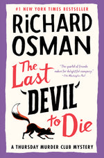 Book cover for The Last Devil to Die: A Thursday Murder Club Mystery