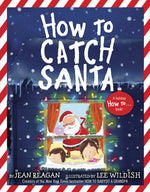 Book cover for How to Catch Santa: A Christmas Book for Kids and Toddlers