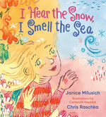 Book cover for I Hear the Snow, I Smell the Sea