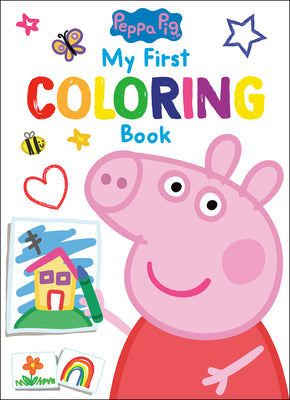 Book cover for Peppa Pig: My First Coloring Book (Peppa Pig)
