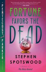 Book cover for Fortune Favors the Dead: A Pentecost and Parker Mystery