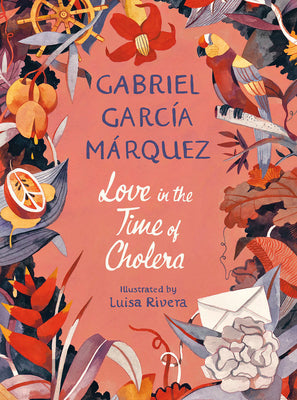 Book cover for Love in the Time of Cholera (Illustrated Edition)