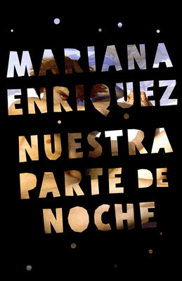 Book cover for Nuestra Parte de Noche / Our Share of Night: A Novel