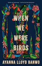 Book cover for When We Were Birds