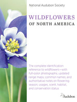 Book cover for National Audubon Society Wildflowers of North America: The Complete Identification Reference to Wildflowers--With Full-Color Photographs; Updated Rang