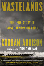 Book cover for Wastelands: The True Story of Farm Country on Trial