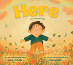 Book cover for Here: I Can Be Mindful