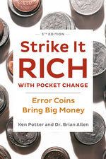 Book cover for Strike It Rich with Pocket Change: Error Coins Bring Big Money