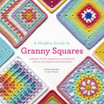Book cover for A Modern Guide to Granny Squares: Awesome Color Combinations and Designs for Fun and Fabulous Crochet Blocks