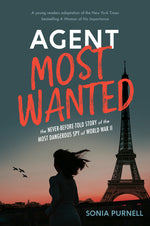 Book cover for Agent Most Wanted: The Never-Before-Told Story of the Most Dangerous Spy of World War II