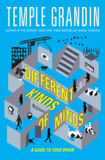 Book cover for Different Kinds of Minds: A Guide to Your Brain