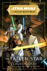 Book cover for Star Wars: The Fallen Star (the High Republic)