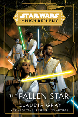 Book cover for Star Wars: The Fallen Star (the High Republic)