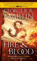 Book cover for Fire & Blood: 300 Years Before a Game of Thrones