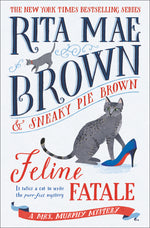 Book cover for Feline Fatale: A Mrs. Murphy Mystery