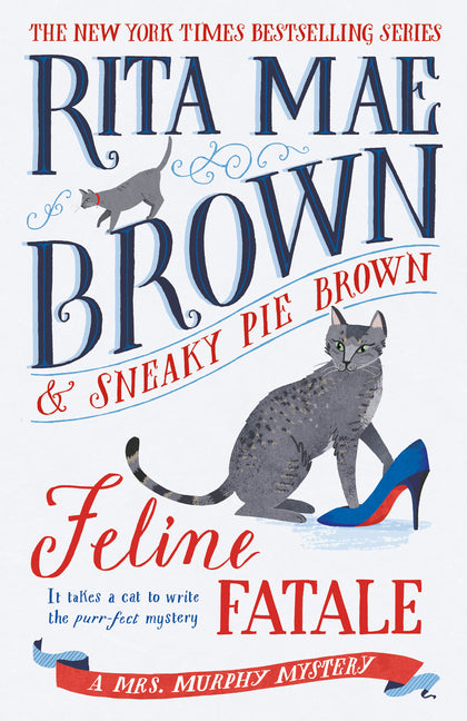 Book cover for Feline Fatale: A Mrs. Murphy Mystery