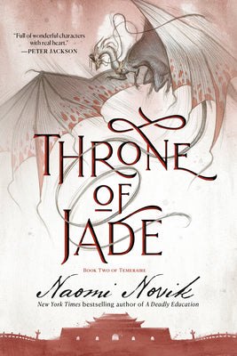 Book cover for Throne of Jade: Book Two of the Temeraire