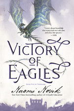 Book cover for Victory of Eagles: Book Five of Temeraire