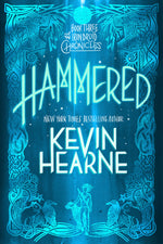 Book cover for Hammered: Book Three of the Iron Druid Chronicles