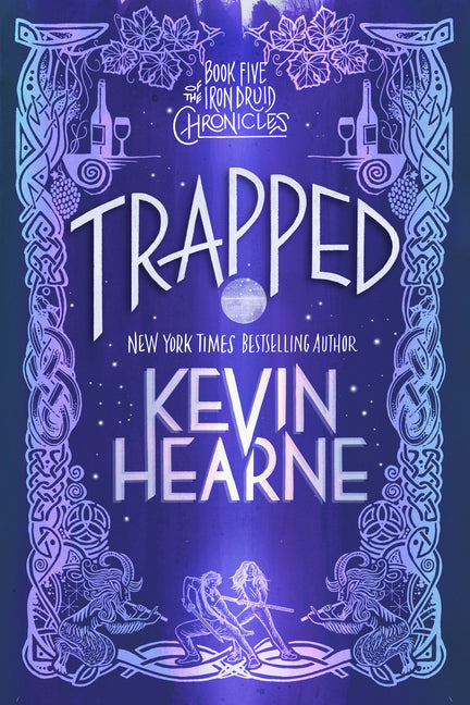 Book cover for Trapped: Book Five of the Iron Druid Chronicles