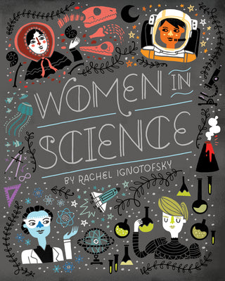 Book cover for Women in Science: Fearless Pioneers Who Changed the World