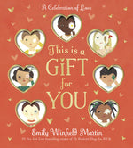 Book cover for This Is a Gift for You: A Celebration of Love
