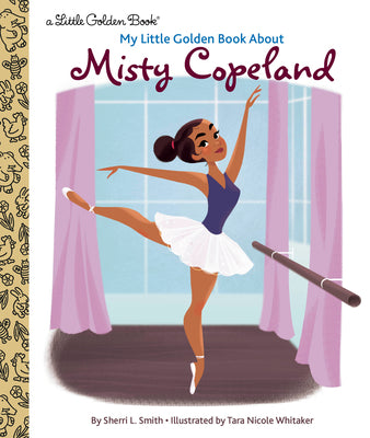 Book cover for My Little Golden Book about Misty Copeland
