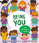 Book cover for Being You: A First Conversation about Gender