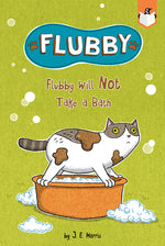 Book cover for Flubby Will Not Take a Bath