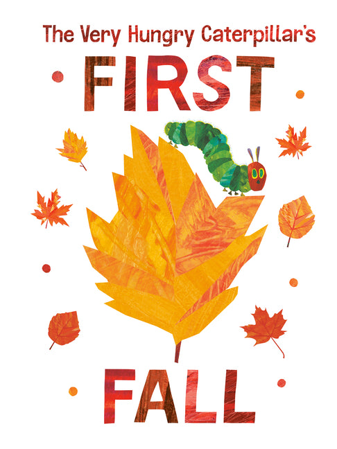 Book cover for Very Hungry Caterpillar's First Fall