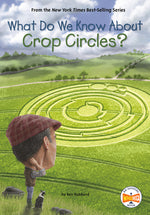 Book cover for What Do We Know about Crop Circles?