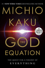 Book cover for The God Equation: The Quest for a Theory of Everything