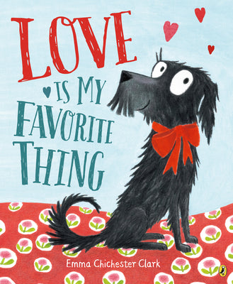 Book cover for Love Is My Favorite Thing