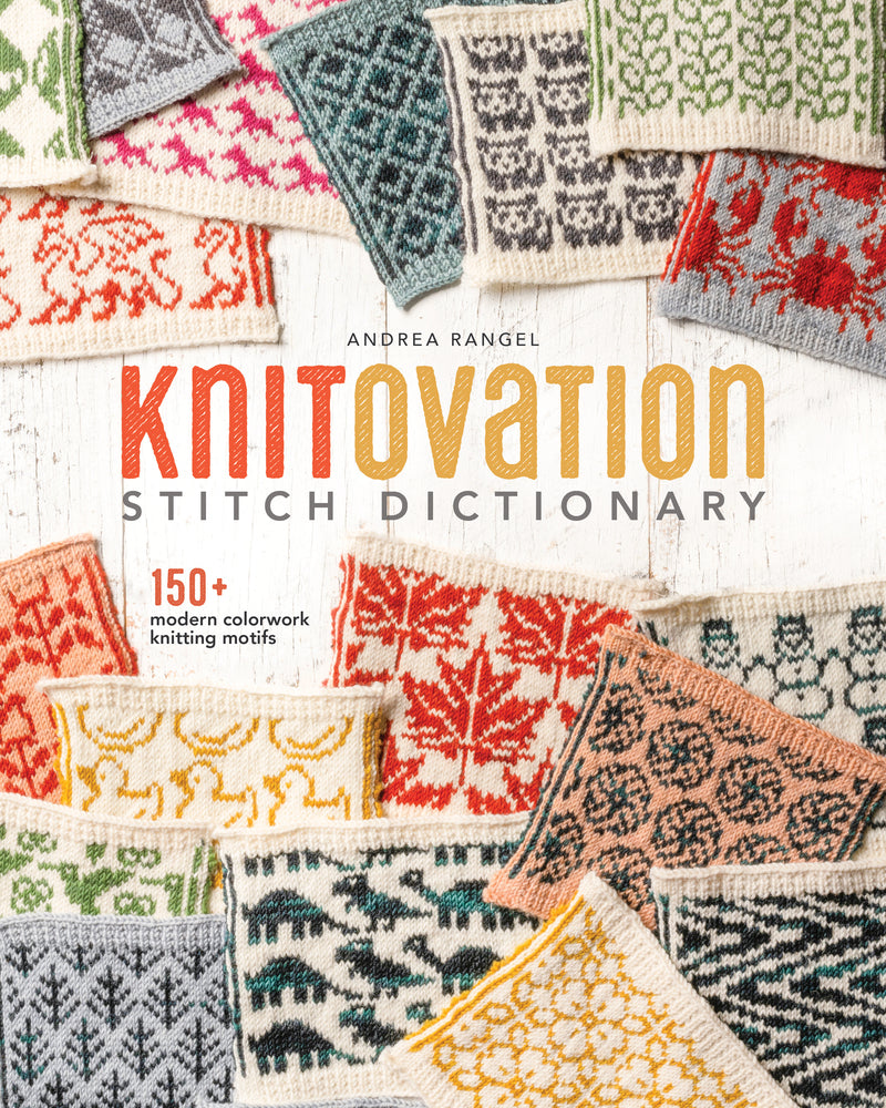 Book cover for Knitovation Stitch Dictionary: 150+ Modern Colorwork Knitting Motifs
