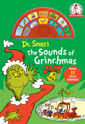 Book cover for Dr Seuss's the Sounds of Grinchmas: An Interactive Christmas Book for Kids and Toddlers with 12 Silly Sounds