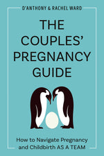 Book cover for The Couples' Pregnancy Guide: How to Navigate Pregnancy and Childbirth as a Team