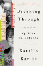Book cover for Breaking Through: My Life in Science