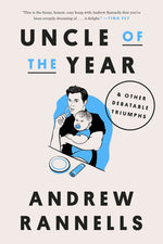 Book cover for Uncle of the Year: & Other Debatable Triumphs