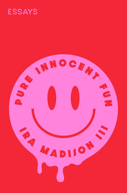 Book cover for Pure Innocent Fun: Essays