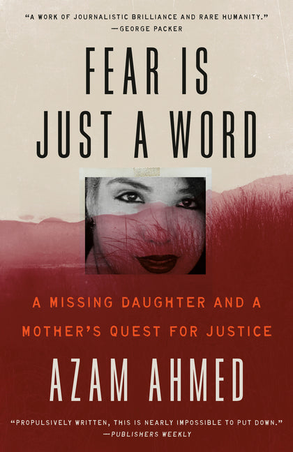 Book cover for Fear Is Just a Word: A Missing Daughter and a Mother's Quest for Justice