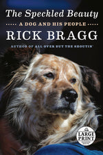 Book cover for The Speckled Beauty: A Dog and His People